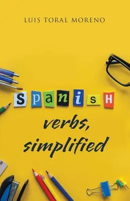 Zjednodušené španielske slovesá - Spanish Verbs, Simplified