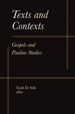Texty a súvislosti: Evanjeliá a Pavlove štúdie - Texts and Contexts: Gospels and Pauline Studies