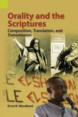 Oralita a Písmo: Kompozícia, preklad a prenos - Orality and the Scriptures: Composition, Translation, and Transmission