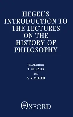 Hegelov úvod k prednáškam o dejinách filozofie - Hegel's Introduction to the Lectures on the History of Philosophy