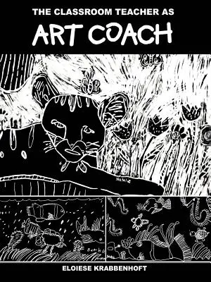 Triedny učiteľ ako tréner umenia - The Classroom Teacher as Art Coach