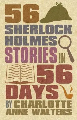 56 príbehov Sherlocka Holmesa za 56 dní - 56 Sherlock Holmes Stories in 56 Days