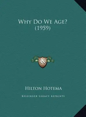 Prečo starneme? (1959) - Why Do We Age? (1959)