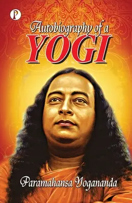 Autobiografia jogína - Autobiography of a Yogi