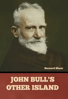 Druhý ostrov Johna Bulla - John Bull's Other Island