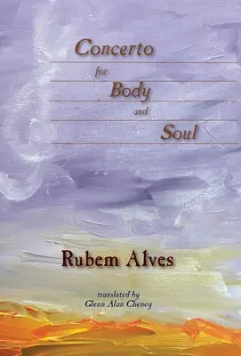 Koncert pre telo a dušu - Concerto for Body and Soul