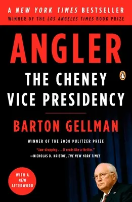 Rybár: Cheneyho viceprezidentstvo - Angler: The Cheney Vice Presidency