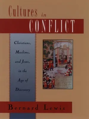 Kultúry v konflikte: Kresťania, moslimovia a židia vo veku objavov - Cultures in Conflict: Christians, Muslims, and Jews in the Age of Discovery