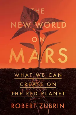 Nový svet na Marse: Čo môžeme vytvoriť na červenej planéte - The New World on Mars: What We Can Create on the Red Planet
