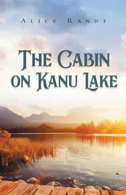 Chata na jazere Kanu - The Cabin on Kanu Lake