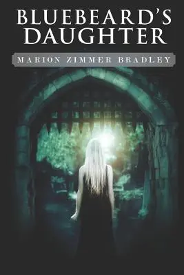 Modrovousova dcéra - Bluebeard's Daughter