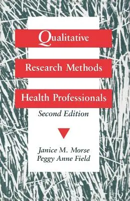 Kvalitatívne výskumné metódy pre zdravotníckych pracovníkov - Qualitative Research Methods for Health Professionals