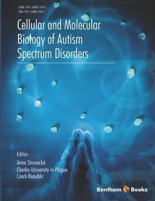Bunková a molekulárna biológia porúch autistického spektra - Cellular and Molecular Biology of Autism Spectrum Disorders