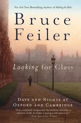 Hľadáme triedu: Dni a noci v Oxforde a Cambridge - Looking for Class: Days and Nights at Oxford and Cambridge