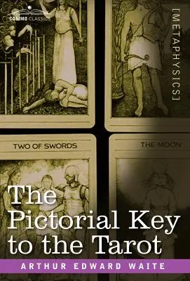 Obrázkový kľúč k tarotu - The Pictorial Key to the Tarot