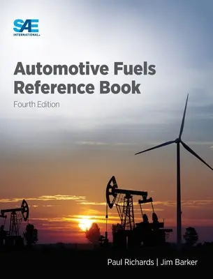 Referenčná kniha o automobilových palivách, štvrté vydanie - Automotive Fuels Reference Book, Fourth Edition