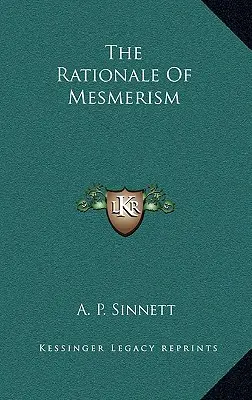 Dôvody mesmerizmu - The Rationale Of Mesmerism