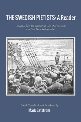 Švédski pietisti: Vydanie knihy: Pietisti: čitateľská príručka - The Swedish Pietists: A Reader