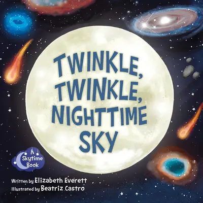 Twinkle, Twinkle, nočná obloha - Twinkle, Twinkle, Nighttime Sky