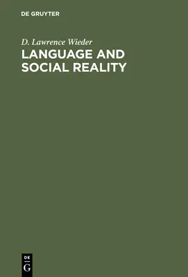Jazyk a sociálna realita: Prípad rozprávania kódu odsúdeného - Language and Social Reality: The Case of Telling the Convict Code