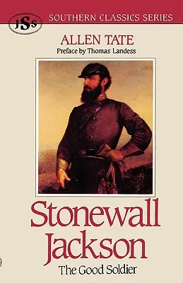 Stonewall Jackson: Dobrý vojak - Stonewall Jackson: The Good Soldier