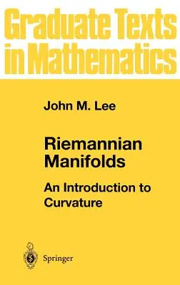 Riemannove manifoldy: Úvod do krivosti - Riemannian Manifolds: An Introduction to Curvature