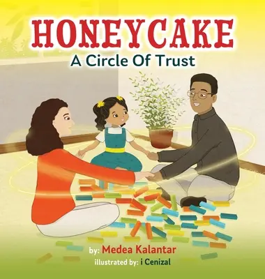 Honeycake: Honeyake: A Circle of Trust (kruh dôvery) - Honeycake: A Circle of Trust