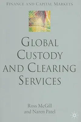 Globálne úschovné a zúčtovacie služby - Global Custody and Clearing Services