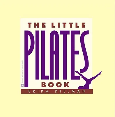 Malá kniha o pilatese - The Little Pilates Book