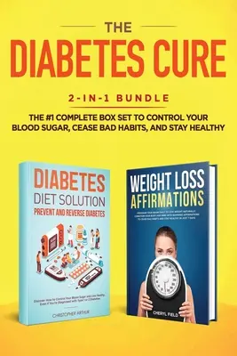 Liečba cukrovky: balík 2 v 1: Riešenie diéty pri cukrovke + afirmácie na chudnutie - kompletný balík č. 1 na kontrolu cukru v krvi, - The Diabetes Cure: 2-in-1 Bundle: Diabetes Diet Solution + Weight Loss Affirmations- The #1 Complete Box Set to Control Your Blood Sugar,