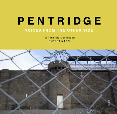 Pentridge: Hlasy z druhej strany - Pentridge: Voices from the Other Side