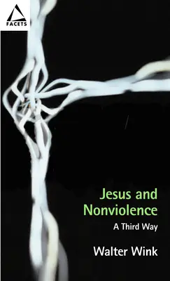 Ježiš a nenásilie: Tretia cesta - Jesus and Nonviolence: A Third Way