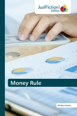 Pravidlo o peniazoch - Money Rule