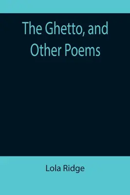 Ghetto a iné básne - The Ghetto, and Other Poems