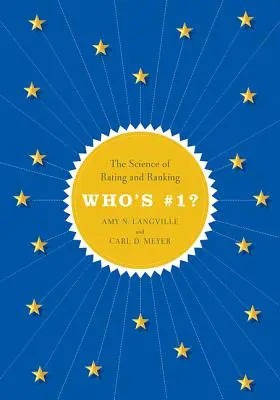 Kto je na prvom mieste?: Veda o hodnotení a umiestňovaní - Who's #1?: The Science of Rating and Ranking