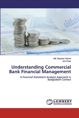 Pochopenie finančného riadenia komerčnej banky - Understanding Commercial Bank Financial Management