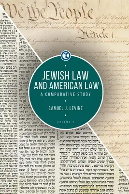 Židovské právo a americké právo, zväzok 2: porovnávacia štúdia - Jewish Law and American Law, Volume 2: A Comparative Study