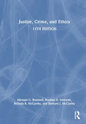 Spravodlivosť, zločin a etika - Justice, Crime, and Ethics