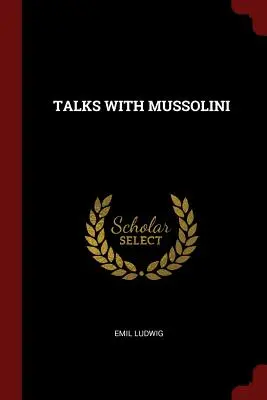 Rozhovory s Mussolinim - Talks with Mussolini