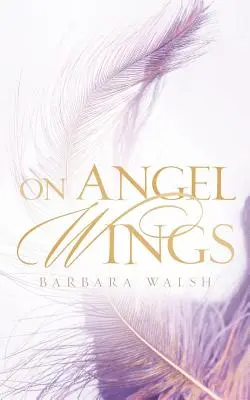 Na krídlach anjela - On Angel Wings