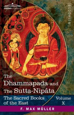 Dhammapáda a Sutta-Nipta: So Sanatsugtyou a Anugtou - The Dhammapada and The Sutta-Nipta: With the Sanatsugtya and the Anugt