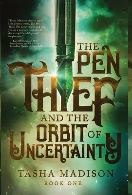 Zlodej pera a obežná dráha neistoty - The Pen Thief and the Orbit of Uncertainty