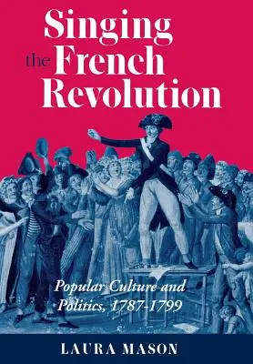 Spievanie francúzskej revolúcie - Singing the French Revolution