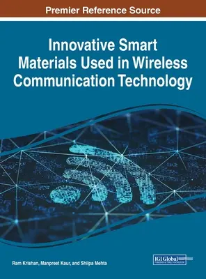 Inovatívne inteligentné materiály používané v bezdrôtovej komunikačnej technológii - Innovative Smart Materials Used in Wireless Communication Technology