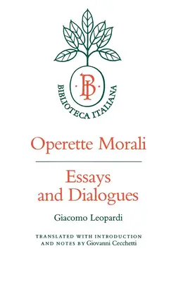 Operette morali: Eseje a dialógy - Operette Morali: Essays and Dialogues