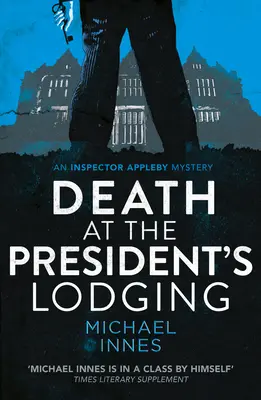 Smrť v prezidentskom sídle - Death at the President's Lodging
