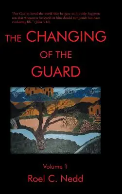 Striedanie stráží: Výmena mešťanov: 1. zväzok - The Changing of the Guard: Volume 1