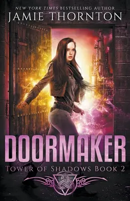 Doormaker: (Kniha 2) - Doormaker: Tower of Shadows (Book 2)
