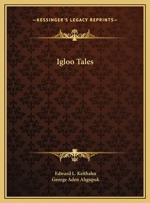 Príbehy z iglu - Igloo Tales
