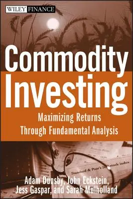 Investovanie do komodít - Commodity Investing